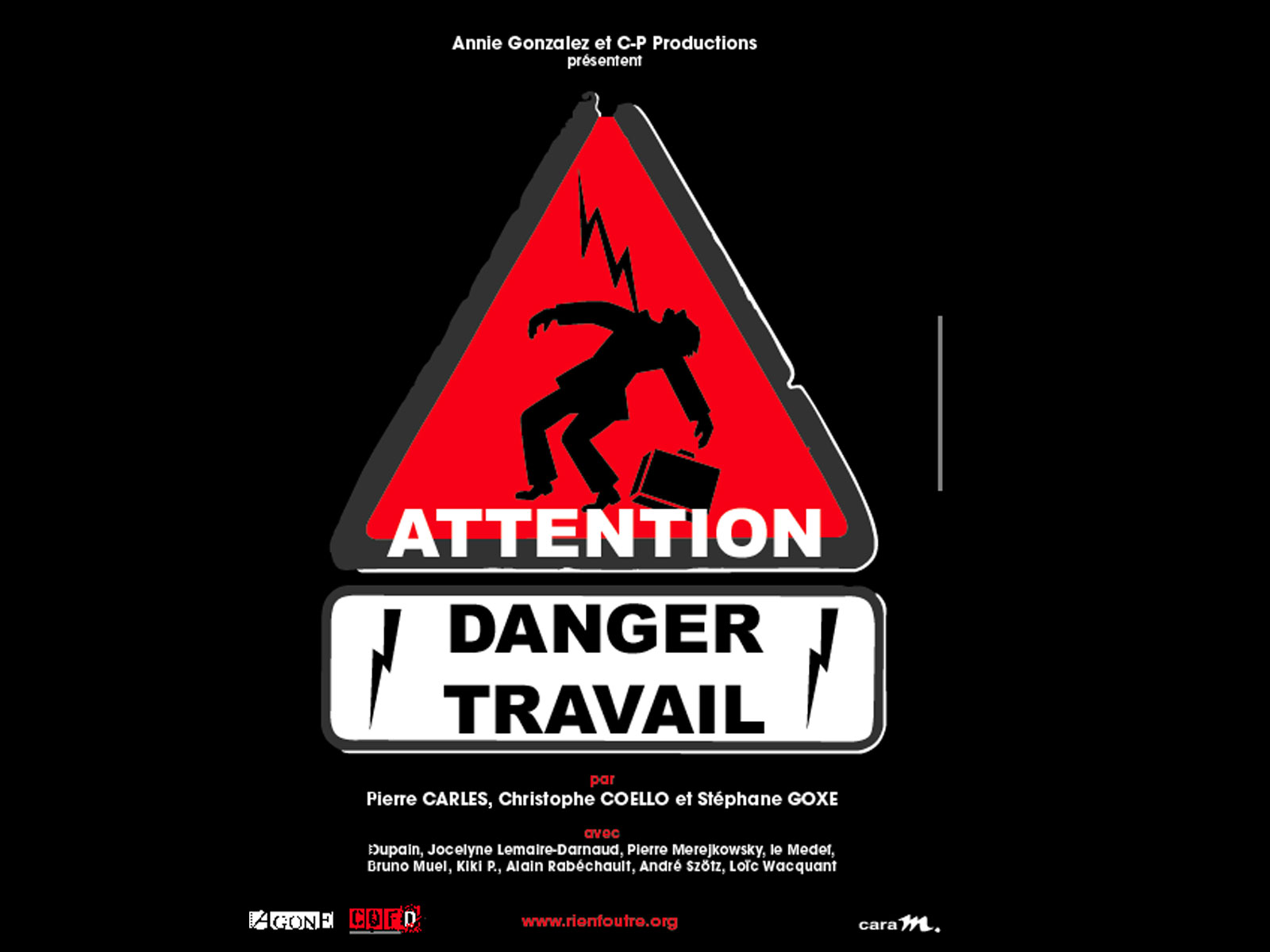 Attention danger travail - © CP productions