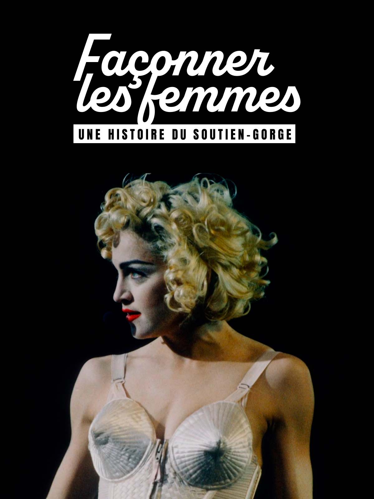Affiche du film Façonner les femmes, une histoire du soutien-gorge de Sandra Rude - Bachibouzouk