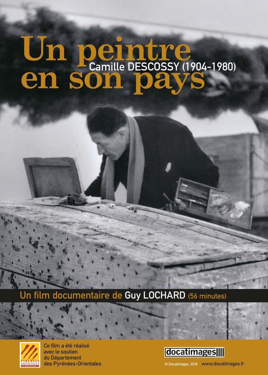Affiche du film Un peintre en son pays - Camille Descossy (1904-1980)