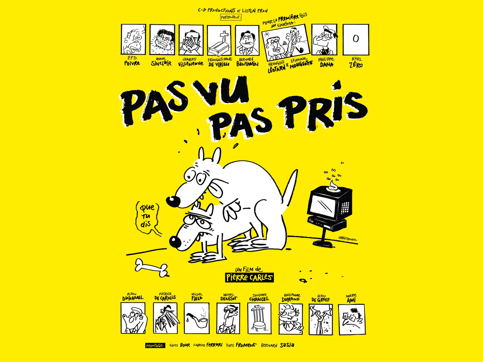 Pas vus pas pris - © CP productions