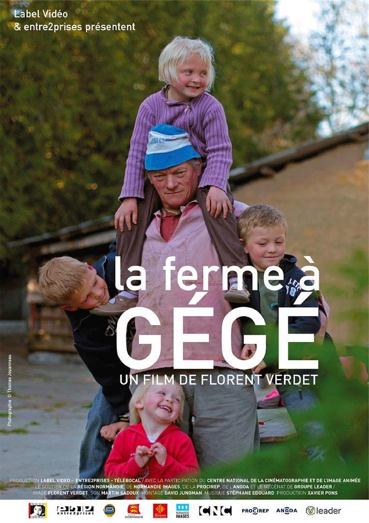 Affiche du film - La ferme à Gégé de Florent Verdet © Entre2prises | Label Vidéo | Télebocal