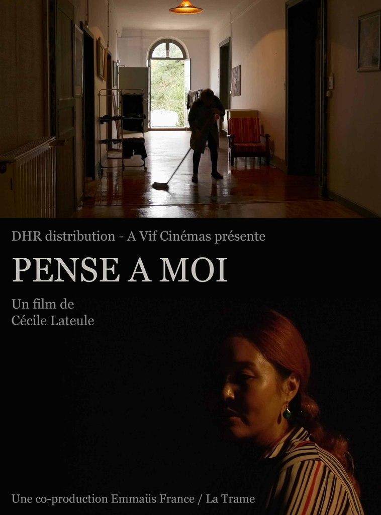 Affiche du film - Pense à moi de Cécile Lateule © Emmaüs France, La Trame |  À vif Cinémas, DHR