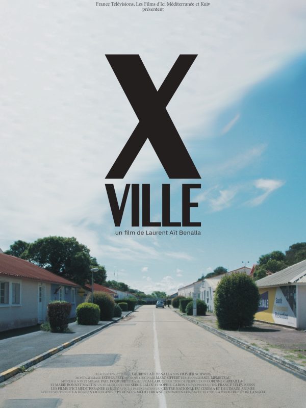 Affiche du film - X VILLE de Laurent Aït Benalla © 2024 Les films d'ici Méditerranée- Photo : Laurent Aït Benalla