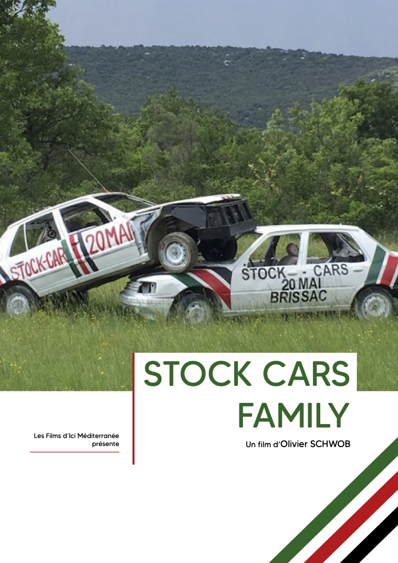 Affiche du film - Stock Cars Family de Olivier Schwob © 2025 Les films d'ici Méditerranée - Photo : Olivier Schwob -