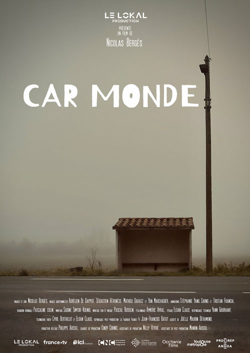 Affiche du film -Car monde deNicolas Bergès © 2025 Le Lokal Productions