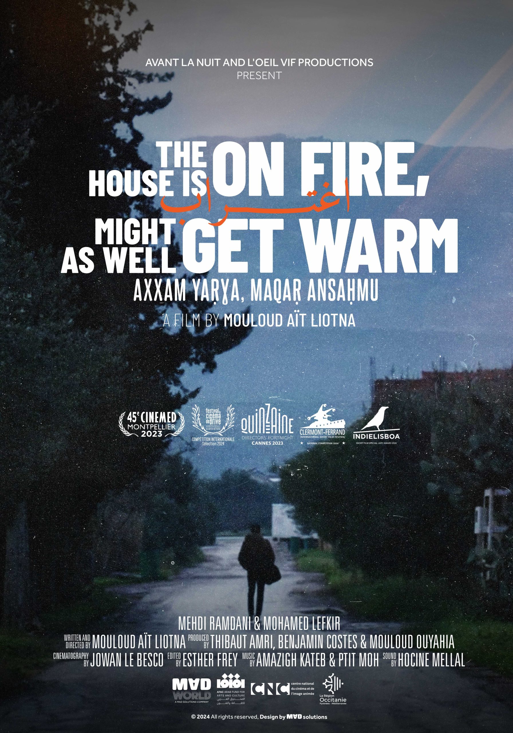 Affiche du film  - La maison brûle, autant se réchauffer de Mouloud Ouyahia © 2023 Avant la nuit