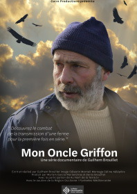 Affiche du film - Mon oncle Griffon de Guilhem Brouillet © 2025 Cairn Production