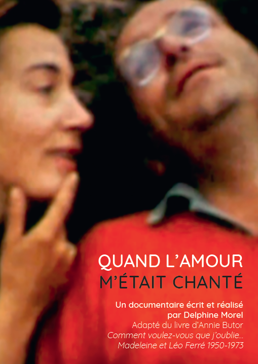 Affiche du film - Quand l'amour m'était chanté de Delphine Morel © 2017 TS Productions
