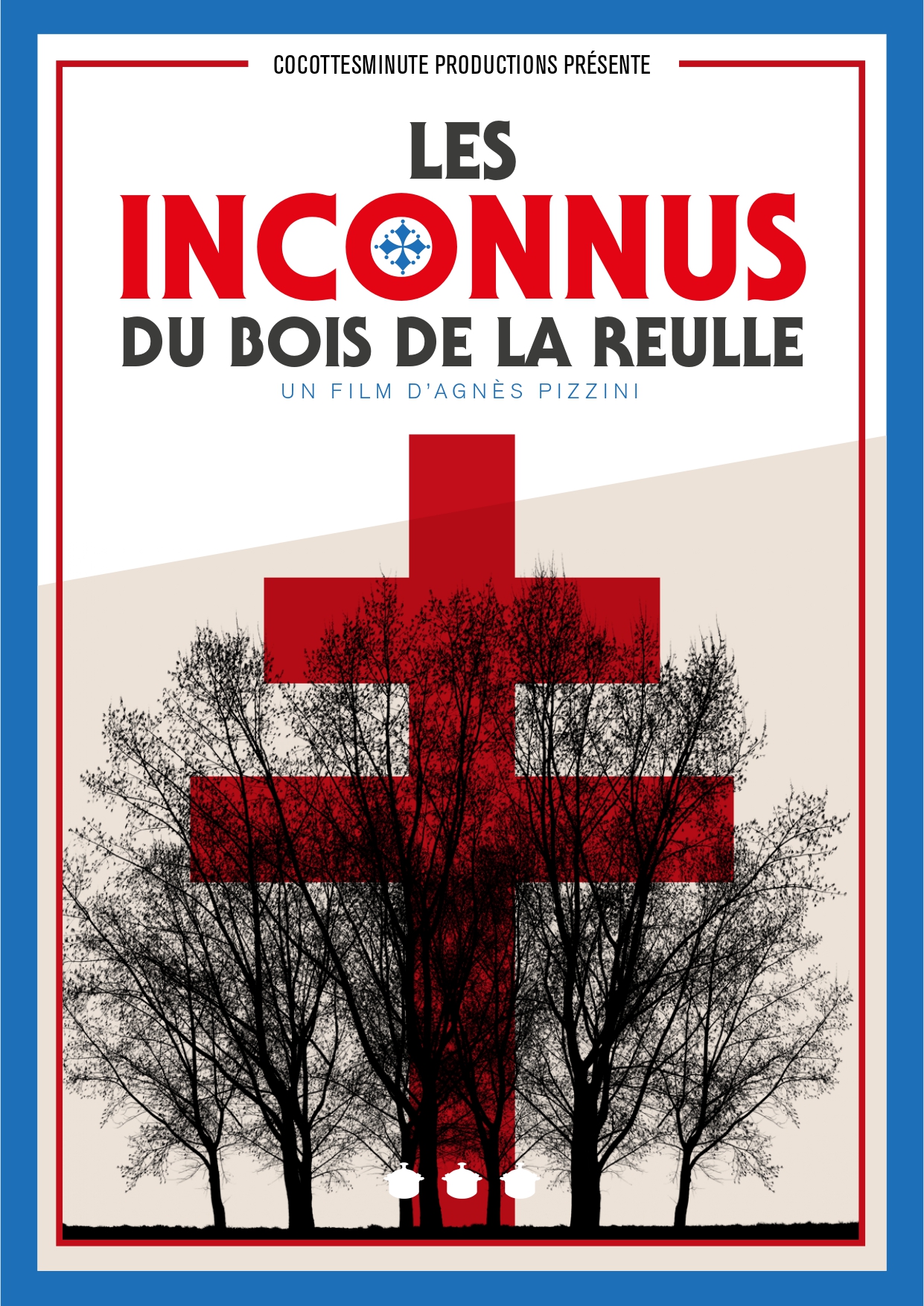 Affiche du film - Les inconnus du bois de la Reulle d'Agnès Pizzini © 2018 Cocottesminute Productions