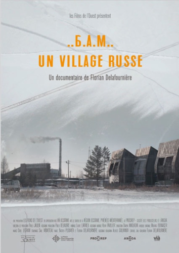 Affiche du film - B.A.M., un village russe de Florian Delafournière © 2021 Les Films de l'Ouest