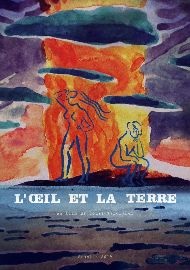 Affiche du film - L'Œil et la terre de Louis Tardivier © 2019 Stank